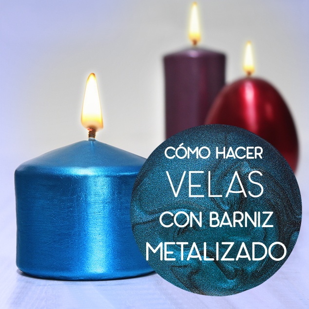 hacer velas barniz metalizado blog