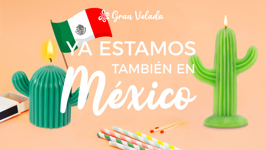 ya estamos tambien en mexico blog velas